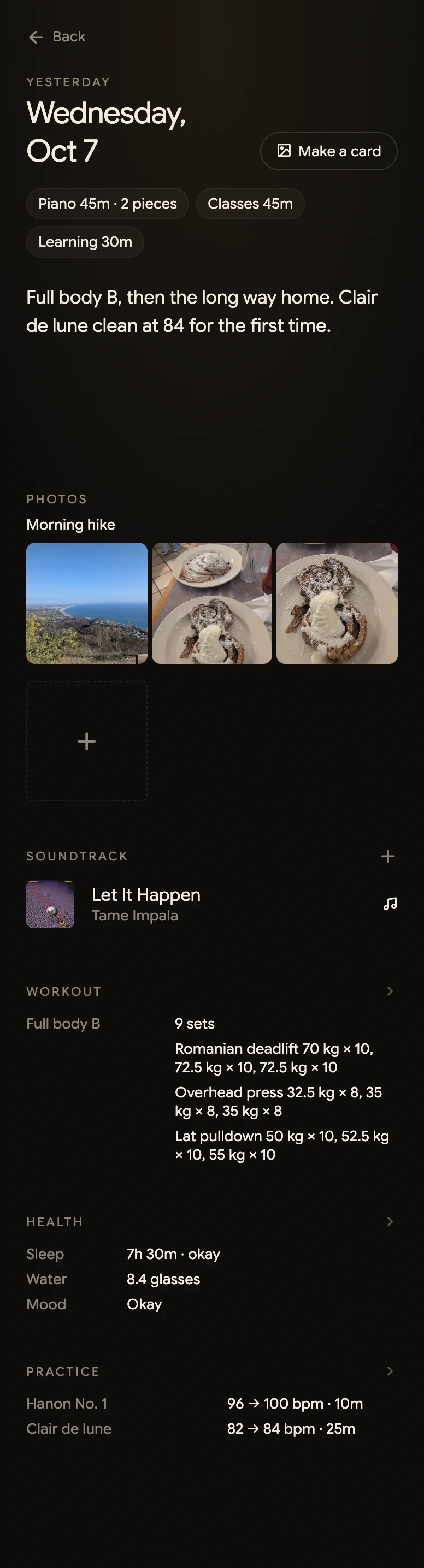 The day’s entry on a phone: Piano 45m with 2 pieces, Classes 45m and Learning 30m, a few lines, the morning’s photos and its song, then the workout’s sets, the night’s sleep, water and mood, and Clair de lune from 82 to 84 bpm.